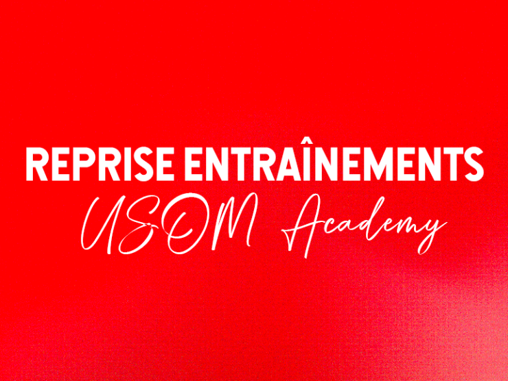 Reprise entraînements USOM Academy